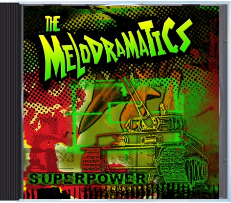 The Melodramatics - Superpower Album CD (2009)